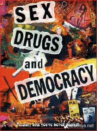 ,    / Sex, drugs and democracy (1994) DVDRip 