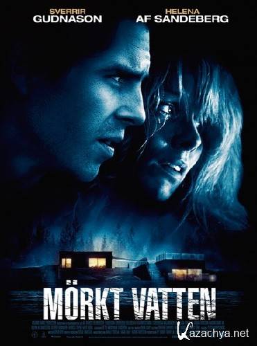   / Morkt vatten (2012/DVDRip)