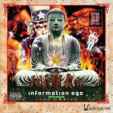 Dead Prez - Information Age (Deluxe Edition) [2013, MP3]