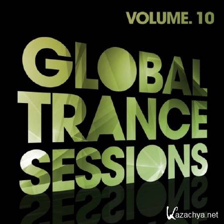 VA - Global Trance Sessions Vol.10 (2013)