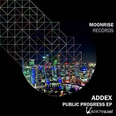 Addex - Public Progress (Original Mix) (2013)