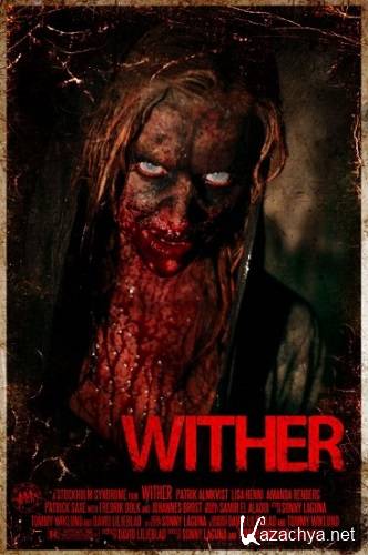  / Wither (2012) HDRip