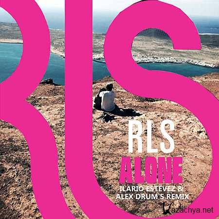 RLS - Alone (Ilario Estevez, Alex Drum's Remix) (2013)