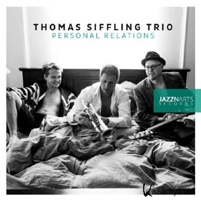 Thomas Siffling Trio - Personal Relations (2013)