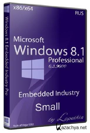 Microsoft Windows 8.1 Embedded Industry Pro 6.3.9600 x86/64 Small (RUS/2013)