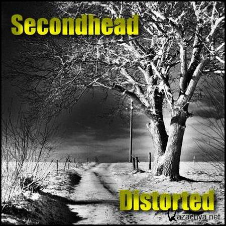 Secondhead - Distorted (2013)