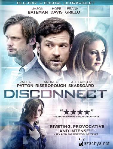   / Disconnect (2012/HDRip)