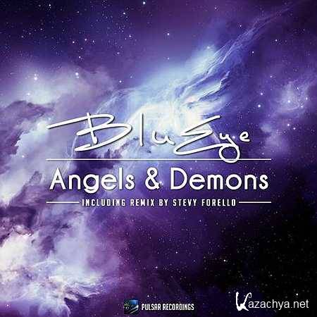BluEye  Angels & Demons (Original Mix) (2013)