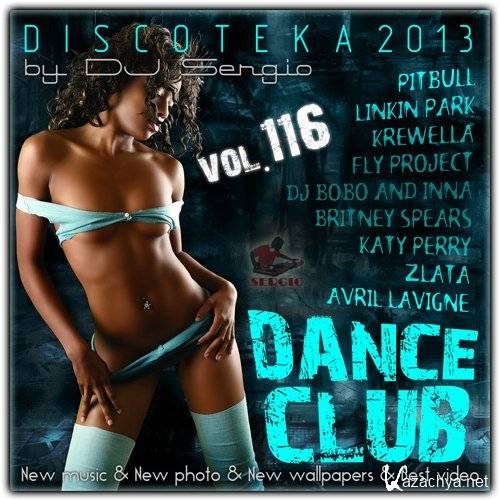 Discoteka 2013 Dance Club Vol. 116 (2013)