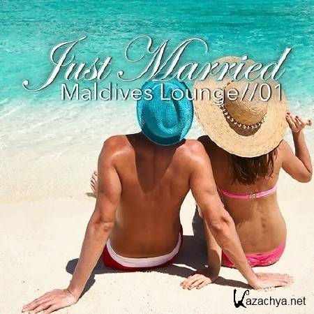 Just Married Maldives Lounge Vol 1 (2013)