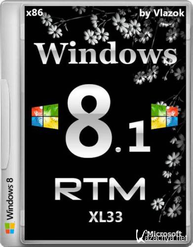 Windows 8.1 RTM XL33 by Vlazok (x86/RUS/2013)
