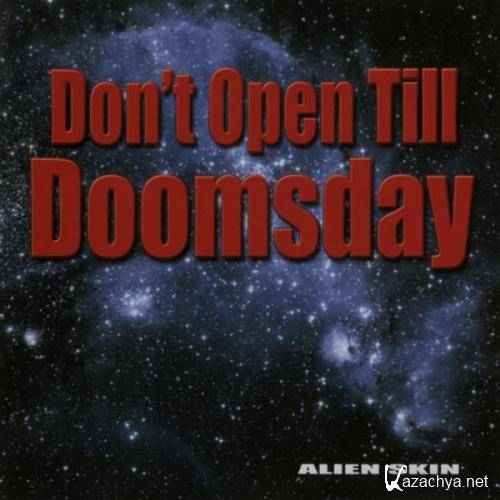 Alien Skin - Don't Open Till Doomsday (2008)  