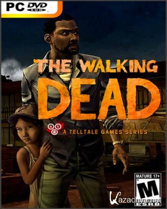 The Walking Dead. Gold Edition (2013/Rus/Eng/Repack by Fenixx)