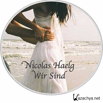 Nicolas Haelg - Wir Sind (Original Mix) (2013)
