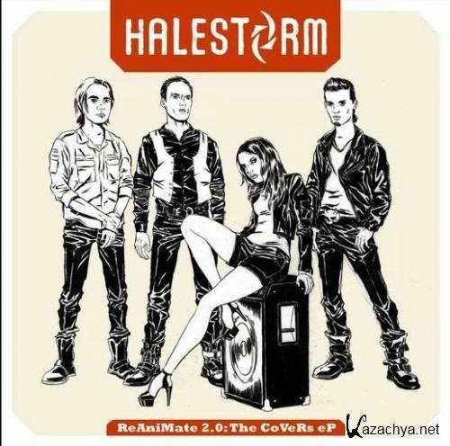 Halestorm  ReAniMate 2.0: The CoVeRs (2013)  