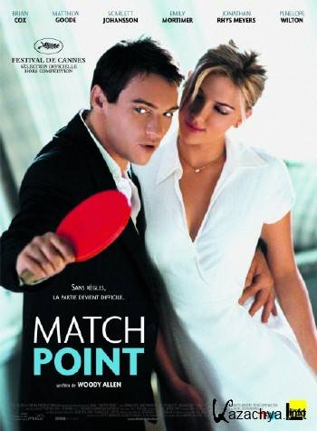   / Match Point (2005/HDRip/BDRip/BDRip-AVC(720p)/BDRip 720p)