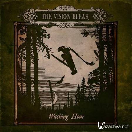 Vision Bleak - Witching Hour (2013)