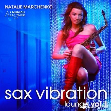Natalie Marchenko - Sax Vibration Lounge (2013)