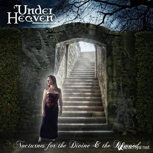 Under Heaven - Nocturnes For The Divine & The Damned (2013)  