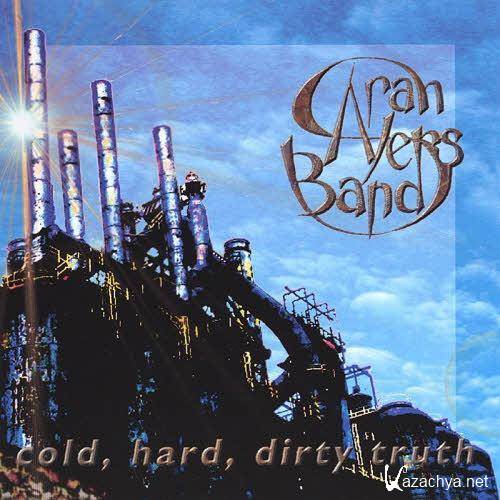 Sarah Ayers Band - Cold, Hard, Dirty Truth (2004)  