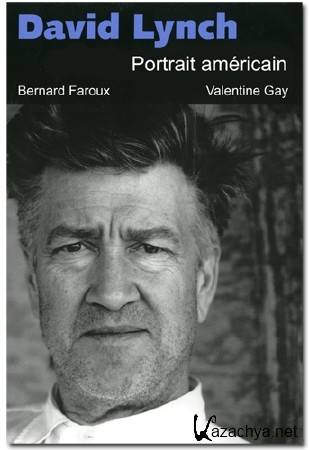  .   / Portrait americain: David Lynch / David Lynch. An American Portrait (2007) DVB