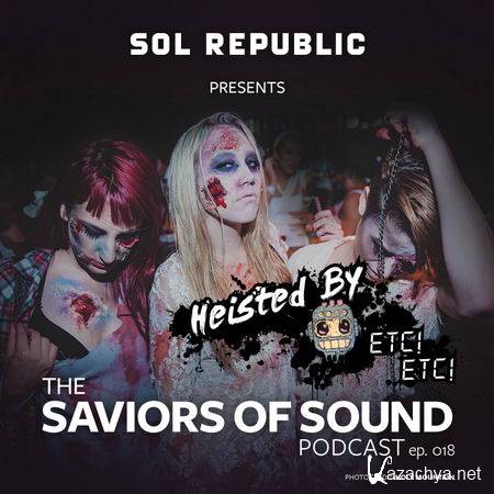 ETC!ETC! - The Saviors of Sound Podcast 018 (2013)