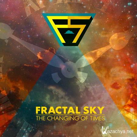 Fractal Sky - The Changing of Times (2013)