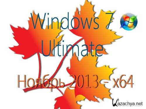WINDOWS 7 ULTIMATE SP1 X64 -  2013