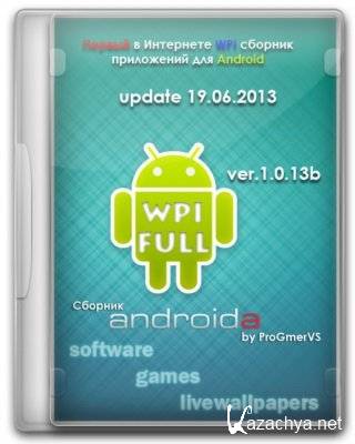 Android Pack WPI by ProGmerVS Update v.1.0.13 (2013/Rus/Eng)