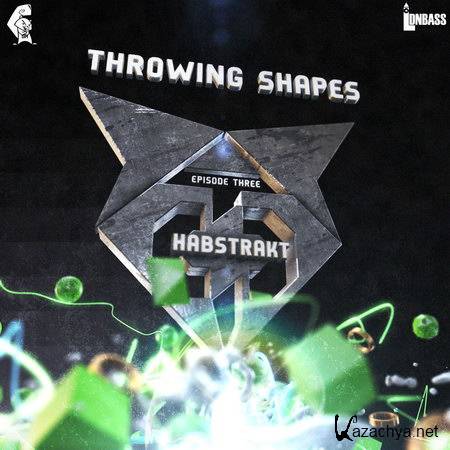Habstrakt - Throwing Shapes Podcast Episode 3 (2013)