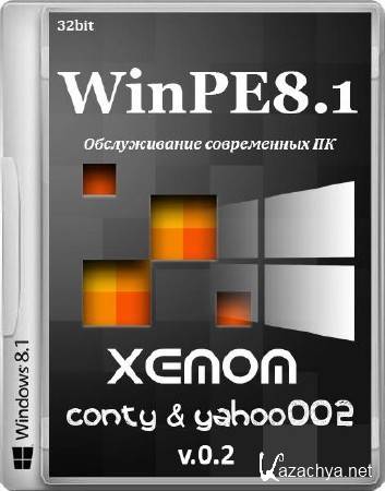 WinPE8.1 Xemom & conty & yahoo002 v.0.2 (86/RUS/2013)