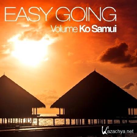 Easy Going. Volume Ko Samui (2013)