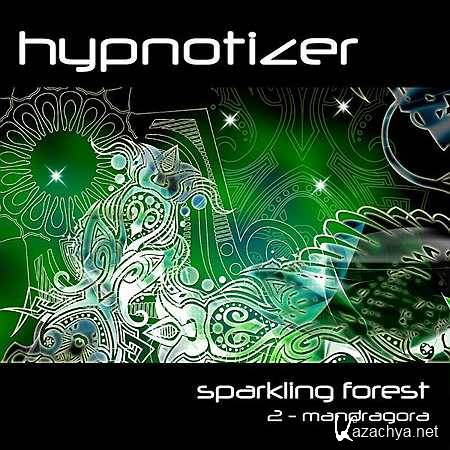 Isaak Hypnotizer - Sparkling Forest 2-Mandragora (2013)