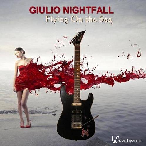 Giulio Nightfall  Flying On The Sea (2013)  