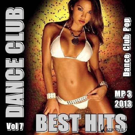 Dance Club Best Hits Vol.7 (2013)