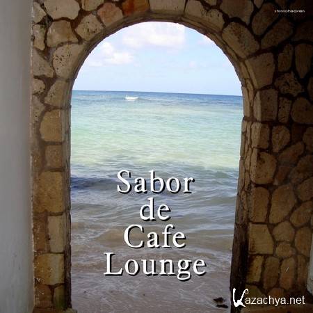 Sabor De Cafe Lounge (2014)