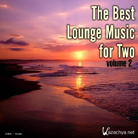 The Best Lounge Music for Two Vol. 2 (2014)