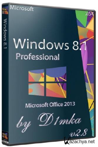 Windows 8.1 Pro& Microsoft Office 2013 by D1mka v2.8 (RUS/2014)