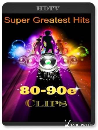 Super Greatest Hits 80-90e (2013) HDTV 1080i