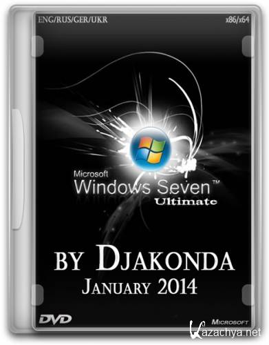 Microsoft Windows 7 Ultimate SP1 x86/x64 January 2014 - by Djakonda (ENG/RUS/GER/UKR)