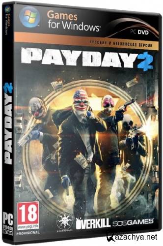 PAYDAY 2: Career Criminal Edition (2013/RUS/ENG/Repack by Fenixx)