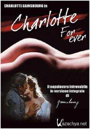   / Charlotte for Ever (1986/DVDRip-AVC)