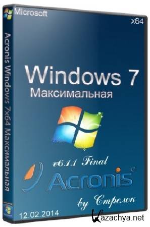 Acronis Windows 7 64  12.02.2014 BootMenu (RUS/2014)