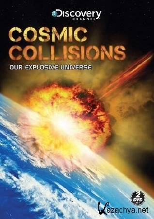 Discovery.   [1-3   3] / Cosmic Collisions (2009) HDTVRip (720p) 