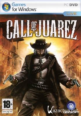 Call of Juarez:   (2006/RePack/RUS)
