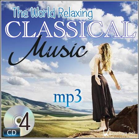 The World Relaxing Classical Music (4 CD)