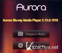 Aurora Blu-ray Media Player 2.13.9.1519 (2014/RUS/ENG)