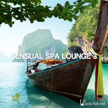 Sensual Spa Lounge 3 (2014)