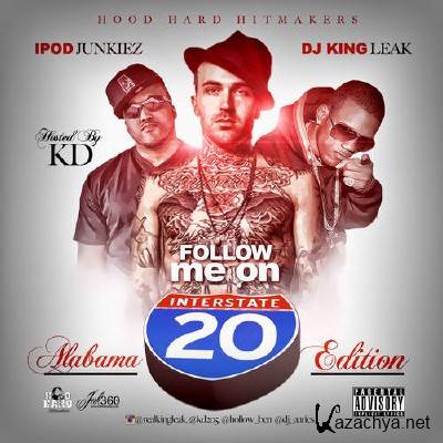 DJ King Leak & iPod Junkiez - Follow Me On Twenty (2014)