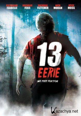  13 / 13 Eerie (2013/HDRip)